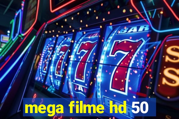 mega filme hd 50